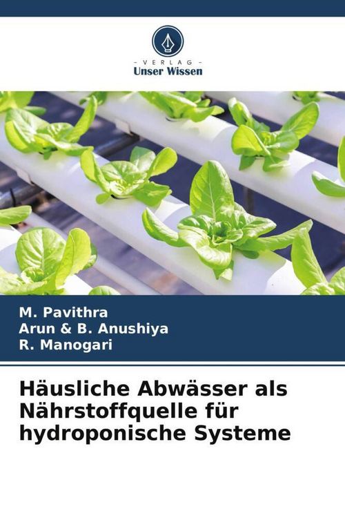 Produktbild: H&auml;usliche Abw&auml;sser als N&auml;hrstoffquelle f&uuml;r hydroponische Systeme