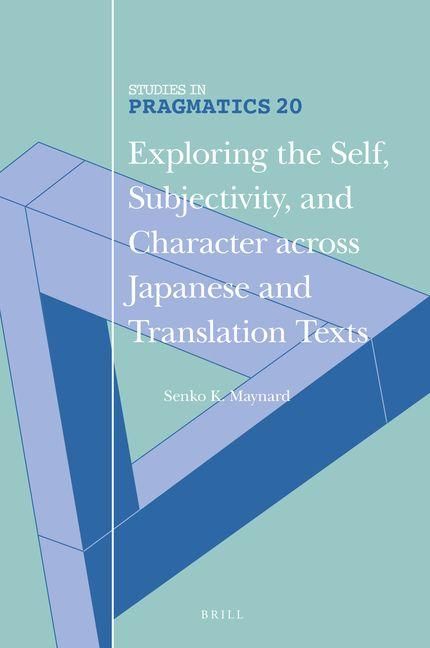 Produktbild: Exploring the Self, Subjectivity, and Character Across Japanese and Translation Texts