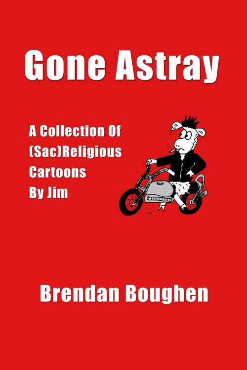 Produktbild: Gone Astray: A Collection of (Sac)religious Cartoons by Jim