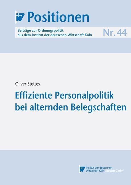 Produktbild: Effiziente Personalpolitik bei alternden Belegschaften