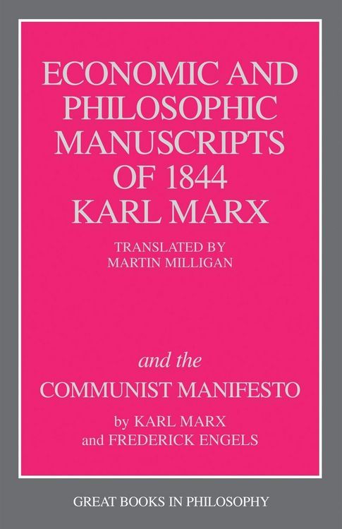 Produktbild: The Economic and Philosophic Manuscripts of 1844 and the Communist Manifesto