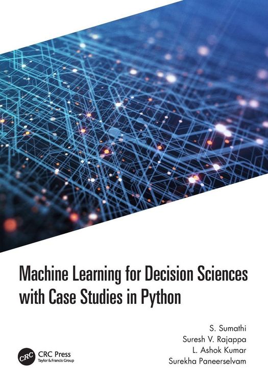 Produktbild: Machine Learning for Decision Sciences with Case Studies in Python