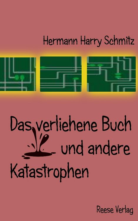 Produktbild: Das verliehene Buch und andere Katastrophen