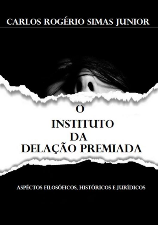 Produktbild: O Instituto Da Dela&ccedil;&atilde;o Premiada