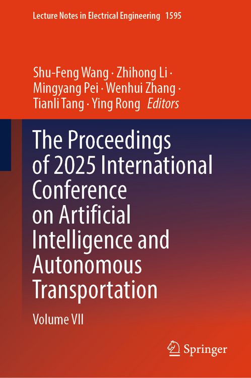 Produktbild: The Proceedings of 2025 International Conference on Artificial Intelligence and Autonomous Transportation