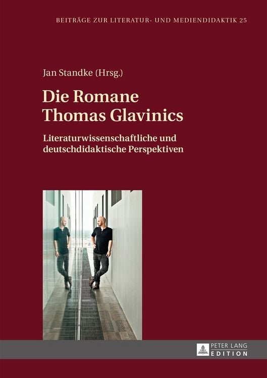 Produktbild: Die Romane Thomas Glavinics