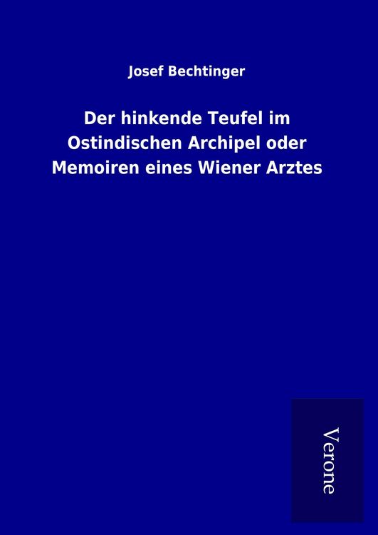 Produktbild: Der hinkende Teufel im Ostindischen Archipel oder Memoiren eines Wiener Arztes