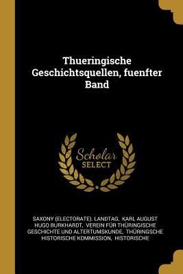 Produktbild: Thueringische Geschichtsquellen, Fuenfter Band