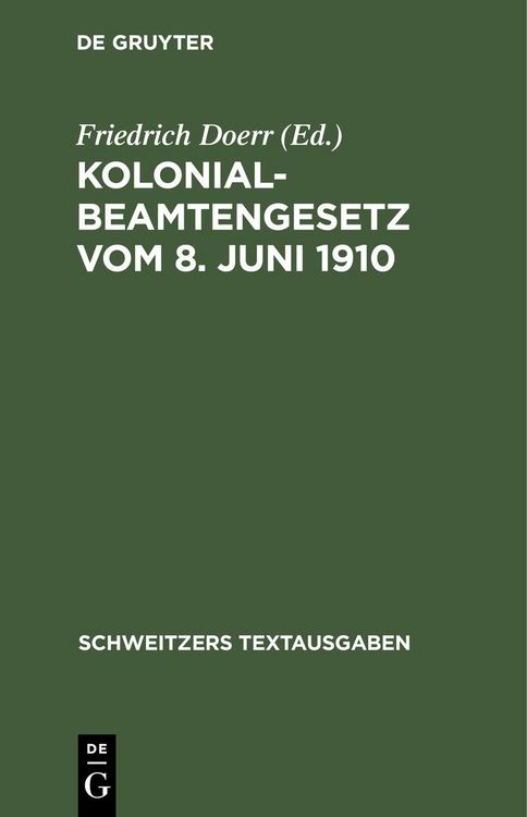 Produktbild: Kolonialbeamtengesetz vom 8. Juni 1910