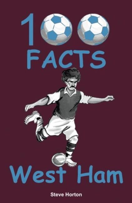 Produktbild: 100 Facts - West Ham