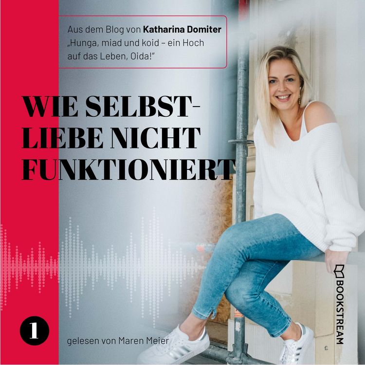 Produktbild: Wie Selbstliebe nicht funktioniert