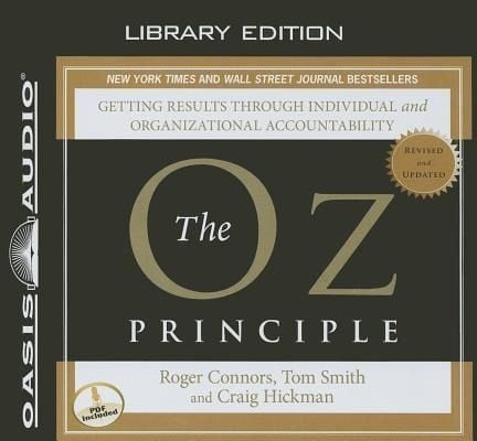 Produktbild: The Oz Principle (Library Edition): Getting Results Through Individual and Organizational Accountability