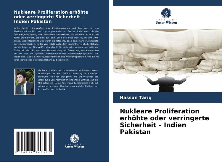 Produktbild: Nukleare Proliferation erh&ouml;hte oder verringerte Sicherheit - Indien Pakistan