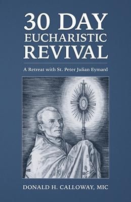 Produktbild: 30 Day Eucharistic Revival