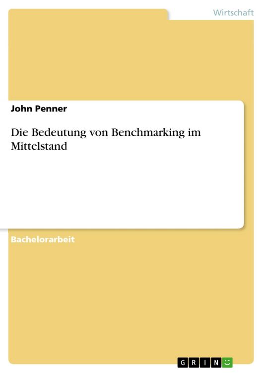 Produktbild: Die Bedeutung von Benchmarking im Mittelstand