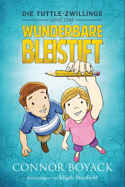 Produktbild: Die Tuttle-Zwillinge und der wunderbare Bleistift