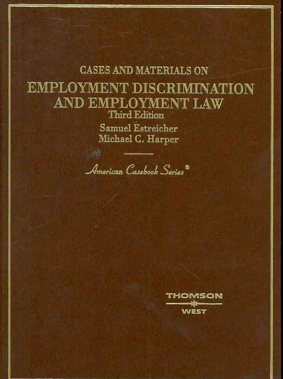 Produktbild: Cases and Materials on Employment Discrimination and Employment Law
