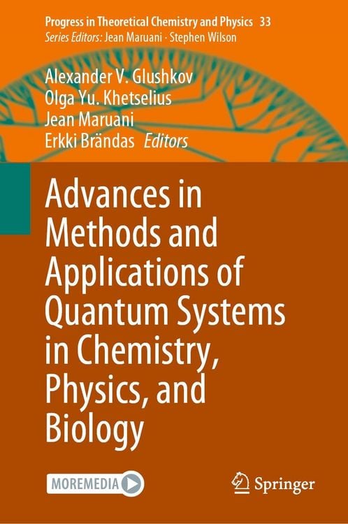 Produktbild: Advances in Methods and Applications of Quantum Systems in Chemistry, Physics, and Biology