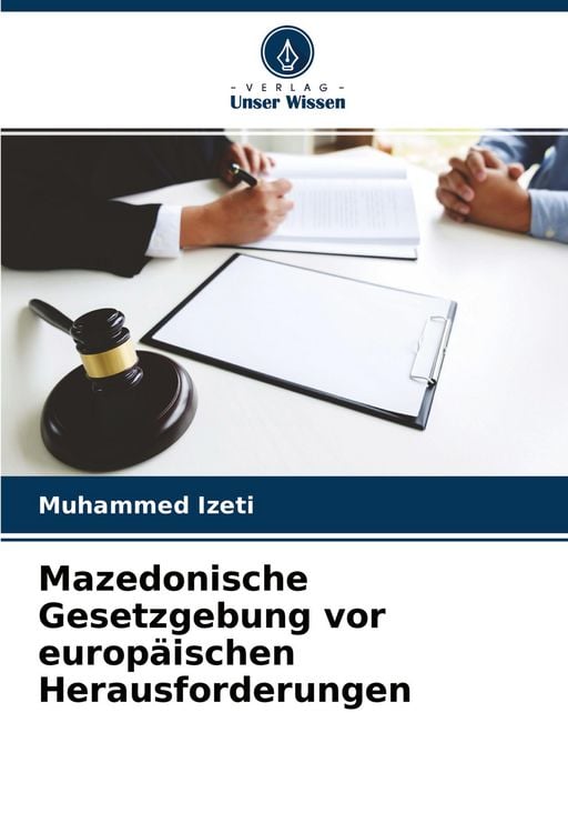 Produktbild: Mazedonische Gesetzgebung vor europ&auml;ischen Herausforderungen