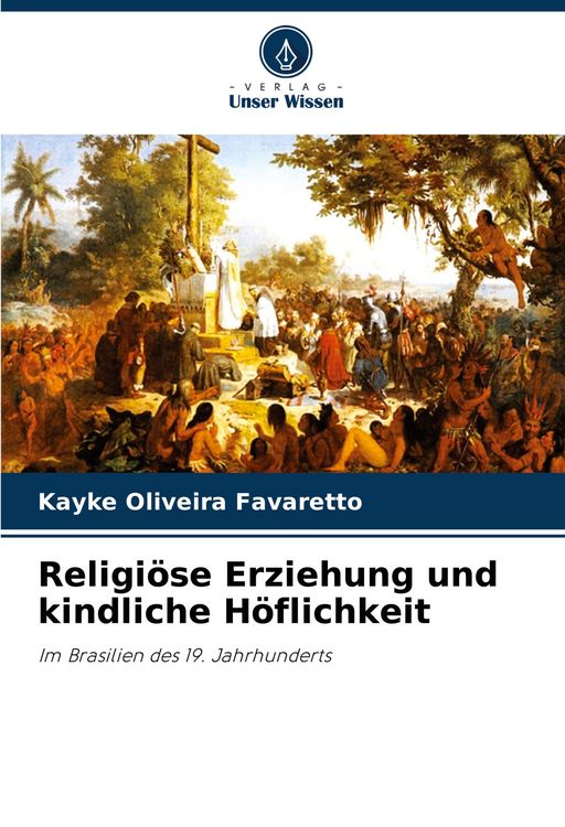Produktbild: Religi&ouml;se Erziehung und kindliche H&ouml;flichkeit