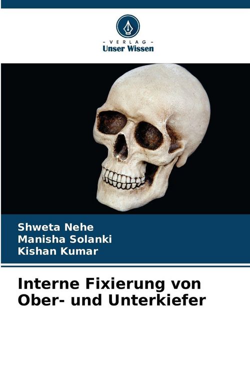 Produktbild: Interne Fixierung von Ober- und Unterkiefer
