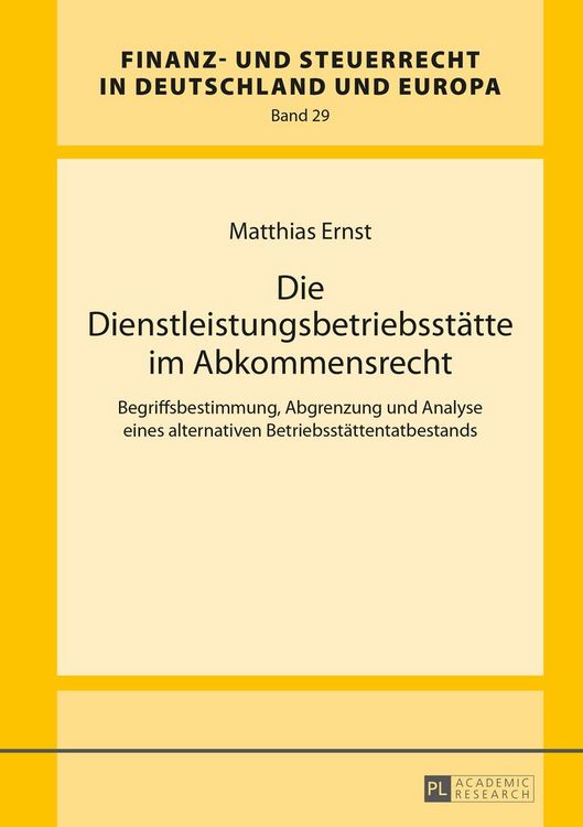 Produktbild: Die Dienstleistungsbetriebsstaette im Abkommensrecht