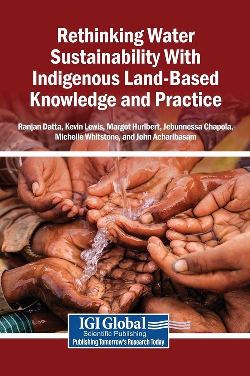 Produktbild: Rethinking Water Sustainability With Indigenous Land-Based Knowledge and Practice