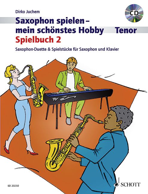 Produktbild: Saxophon spielen - mein sch&ouml;nstes Hobby