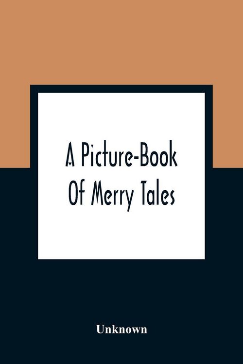 Produktbild: A Picture-Book Of Merry Tales