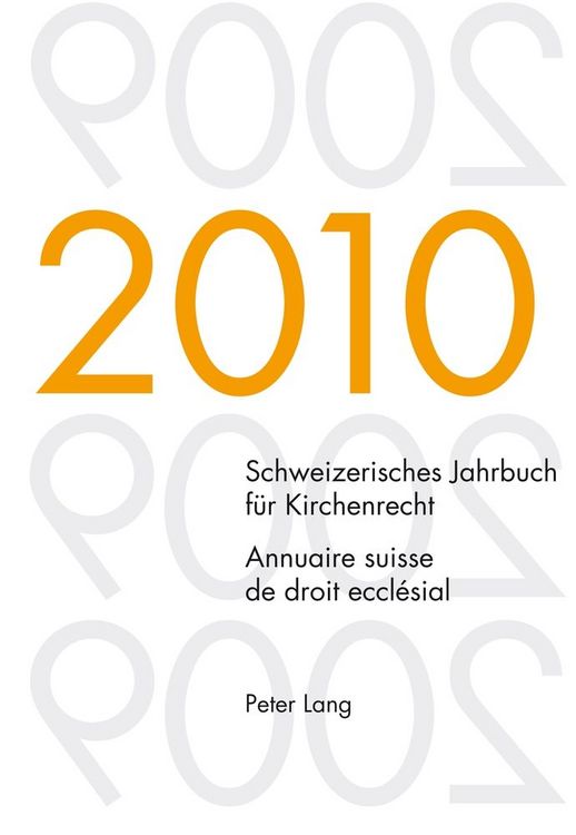 Produktbild: Schweizerisches Jahrbuch f&uuml;r Kirchenrecht. Band 15 (2010)- Annuaire suisse de droit eccl&eacute;sial. Volume 15 (2010)