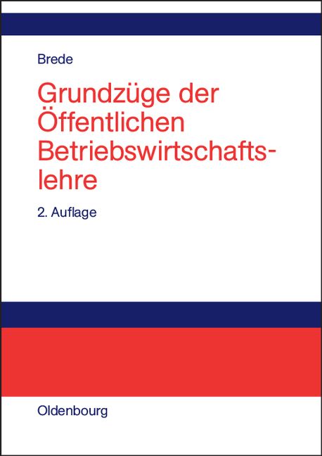 Produktbild: Grundz&uuml;ge der &Ouml;ffentlichen Betriebswirtschaftslehre