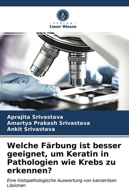 Produktbild: Welche F&auml;rbung ist besser geeignet, um Keratin in Pathologien wie Krebs zu erkennen?