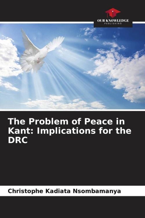 Produktbild: The Problem of Peace in Kant: Implications for the DRC