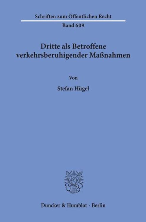Produktbild: Dritte als Betroffene verkehrsberuhigender Ma&szlig;nahmen.