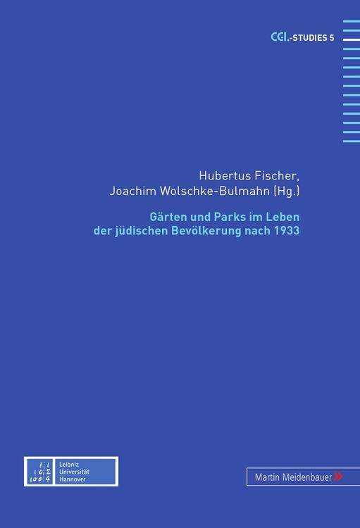Produktbild: Gaerten und Parks im Leben der juedischen Bevoelkerung nach 1933