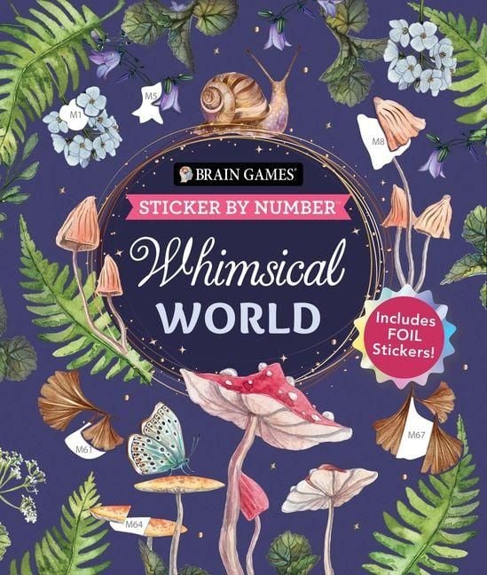 Produktbild: Brain Games - Sticker by Number: Whimsical World (24 Images to Sticker): Includes 2 Foil Sticker Sheets to Complete Each Image!