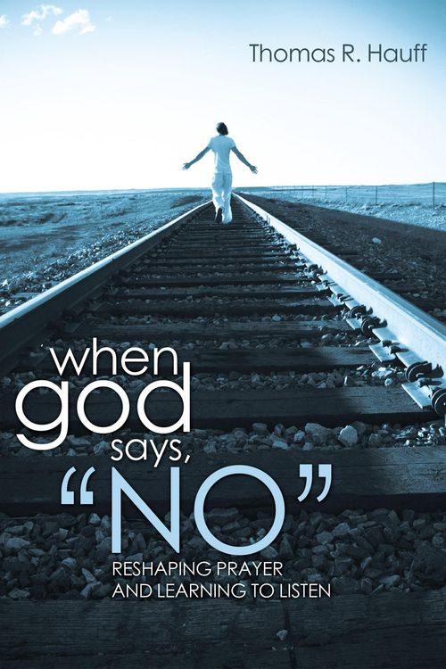 Produktbild: When God Says, "No"