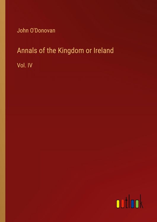 Produktbild: Annals of the Kingdom or Ireland