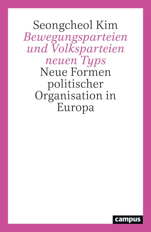 Produktbild: Bewegungsparteien und Volksparteien neuen Typs