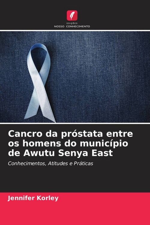 Produktbild: Cancro da pr&oacute;stata entre os homens do munic&iacute;pio de Awutu Senya East