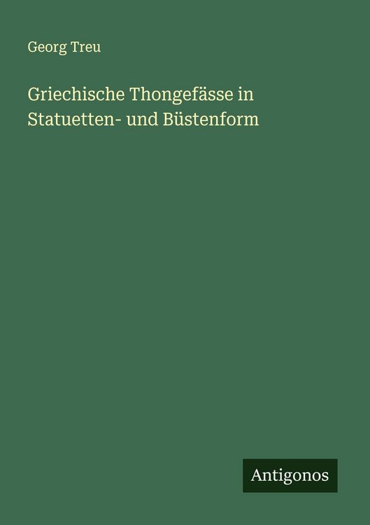 Produktbild: Griechische Thongef&auml;sse in Statuetten- und B&uuml;stenform