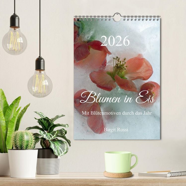 Produktbild: Blumen in Eis (Wandkalender 2026 DIN A4 hoch), CALVENDO Monatskalender