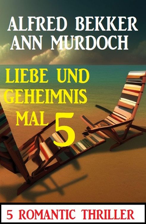 Produktbild: Liebe und Geheimnis mal 5: 5 Romantic Thriller