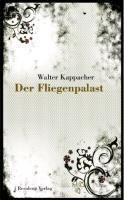 Produktbild: Der Fliegenpalast
