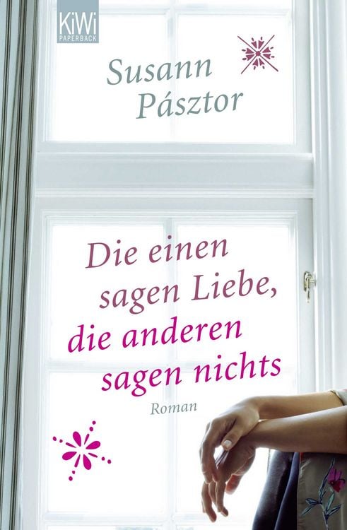 Bild vom Artikel Die einen sagen Liebe, die anderen sagen nichts vom Autor Susann Pásztor