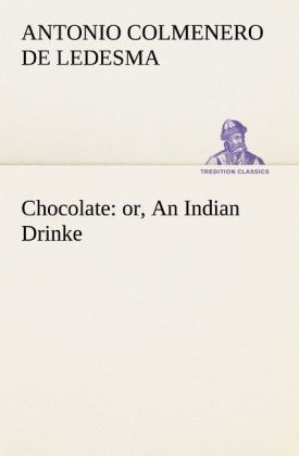 Produktbild: Chocolate: or, An Indian Drinke