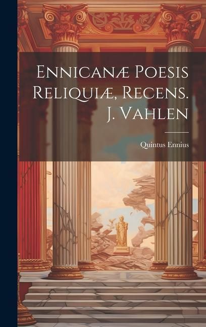 Produktbild: Ennican&aelig; Poesis Reliqui&aelig;, Recens. J. Vahlen
