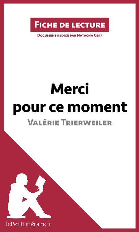 Produktbild: Merci pour ce moment de Val&eacute;rie Trierweiler (Fiche de lecture)