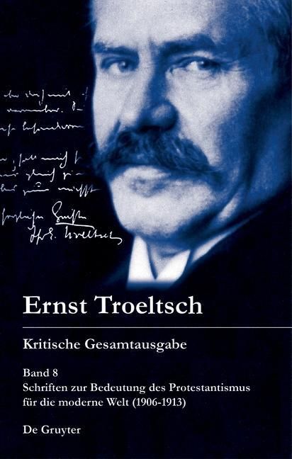 Produktbild: Schriften zur Bedeutung des Protestantismus f&uuml;r die moderne Welt (1906-1913)