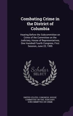Produktbild: Combating Crime in the District of Columbia